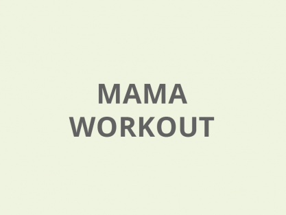 Mama Workout
